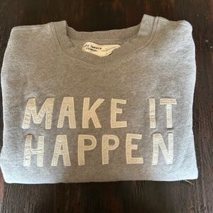 Anthropologie 'MAKE IT HAPPEN' Sweatshirt